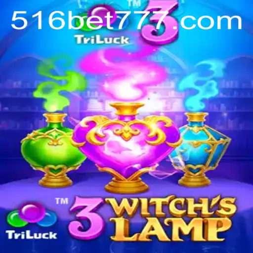 Desvendando o Fascinante Mundo de 3WitchsLamp: Uma Jornada Mágica com 516BET