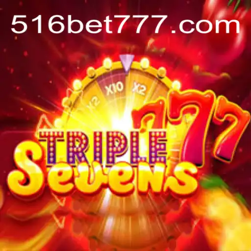 Descubra o Empolgante Mundo do Jogo 777TripleSeven e a Palavra-Chave 516BET