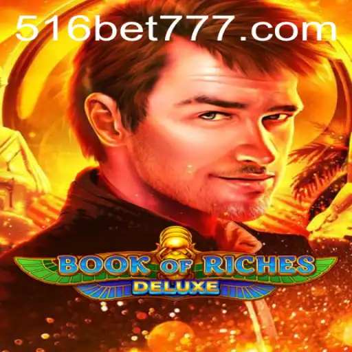 Exploração Completa do Jogo BookofRichesDeluxe com 516BET