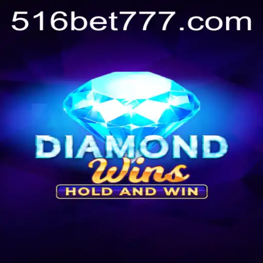 Explore o Jogo de Cassino DiamondWins com 516BET