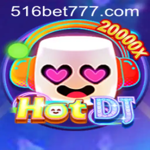 Descubra o Universo do Jogo 'HotDJ' e Como Ele Se Relaciona com 516BET