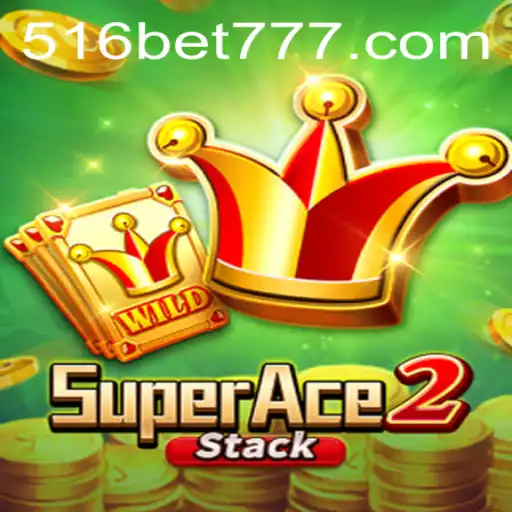 Descubra as Emocionantes Aventuras de SuperAce2 com 516BET