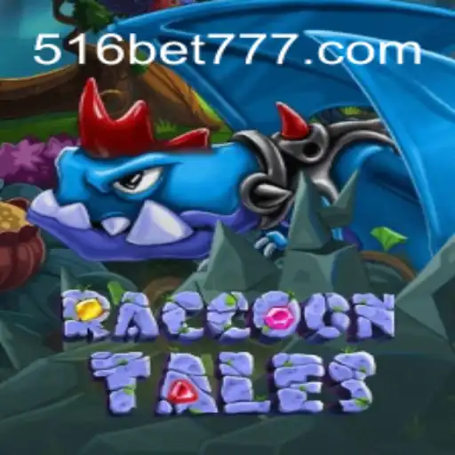 Descubra o Universo de RaccoonTales: Uma Jornada Emocionante Com 516BET