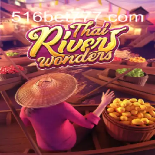 Descubra o Mundo Encantado de ThaiRiverWonders com 516BET